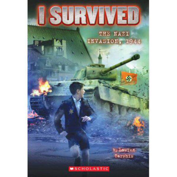 I Survived The Nazi Invasion, 1944 (#9) by Lauren Tarshis (Trade Paperback)