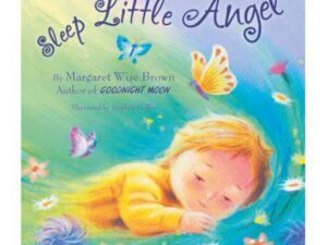 Sleep Little Angel by Margaret Wise Brown (Hardcover)