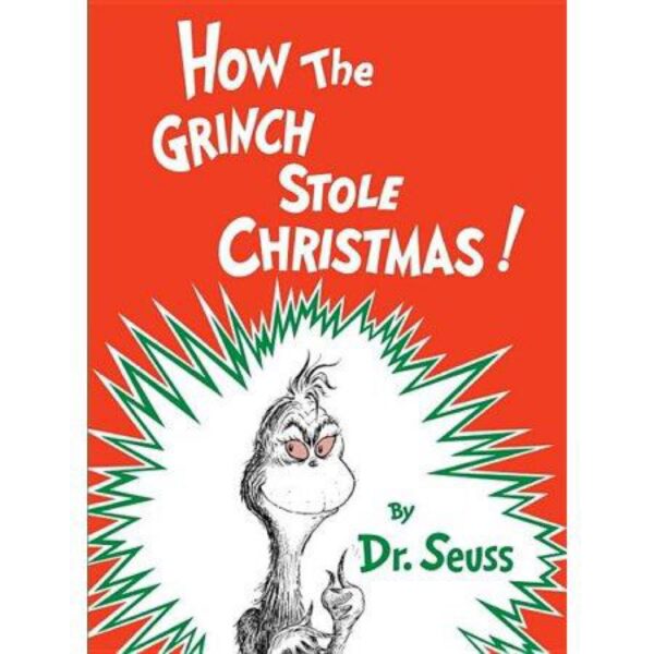 How the Grinch Stole Christmas! by Dr. Seuss (Large Hardcover)