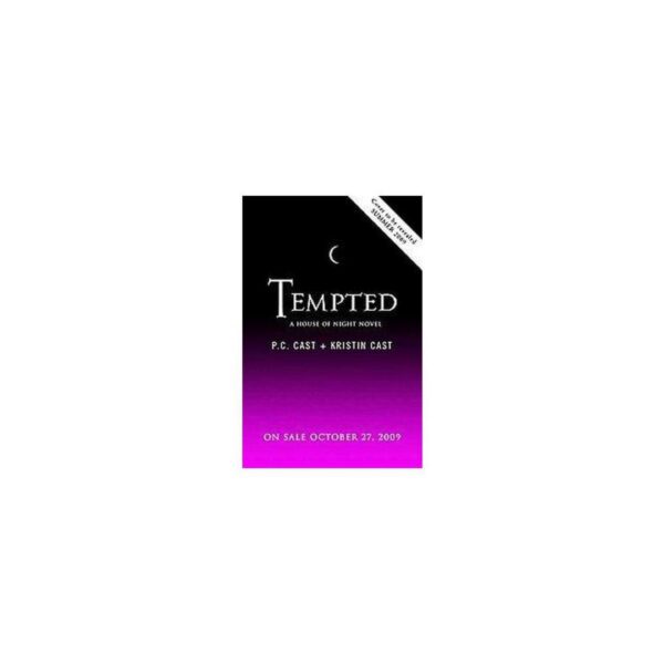 Tempted: House of Night, Book 6 by P. C. Cast and Kristin Cast (Hardcover)