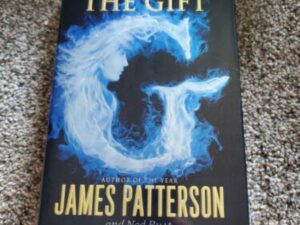 The Gift: Witch & Wizard, Book 2 by James Patterson and Ned Rust (Hardcover)