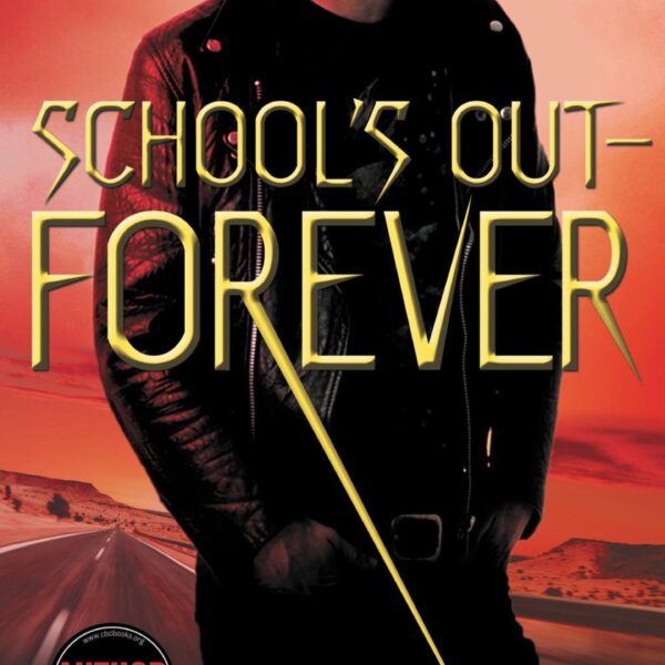 School's Out-Forever: Maximum Ride, Book 2 by James Patterson (Hardcover)