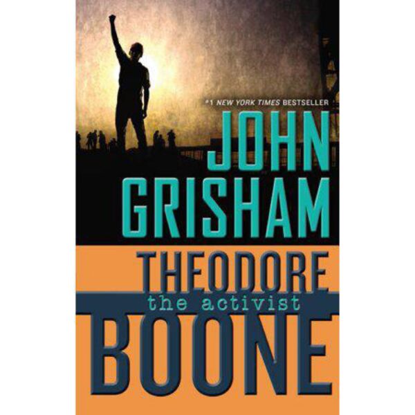 Theodore Boone: The Activist by John Grisham (Hardcover)