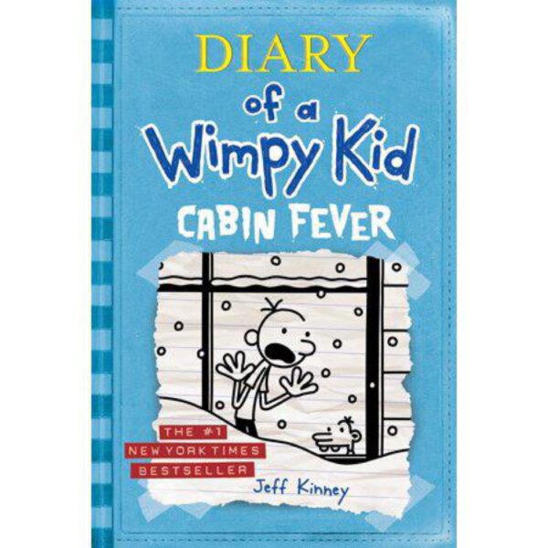 Diary of a Wimpy Kid: Cabin Fever, Book 6 by Jeff Kinney (New Hardcover)