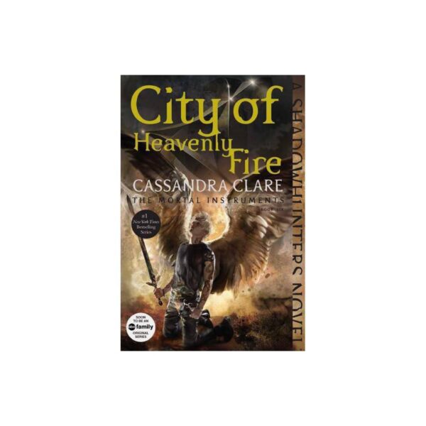 City of Heavenly Fire: Mortal Instruments, Book Six by Cassandra Clare (New Trade Paperback)