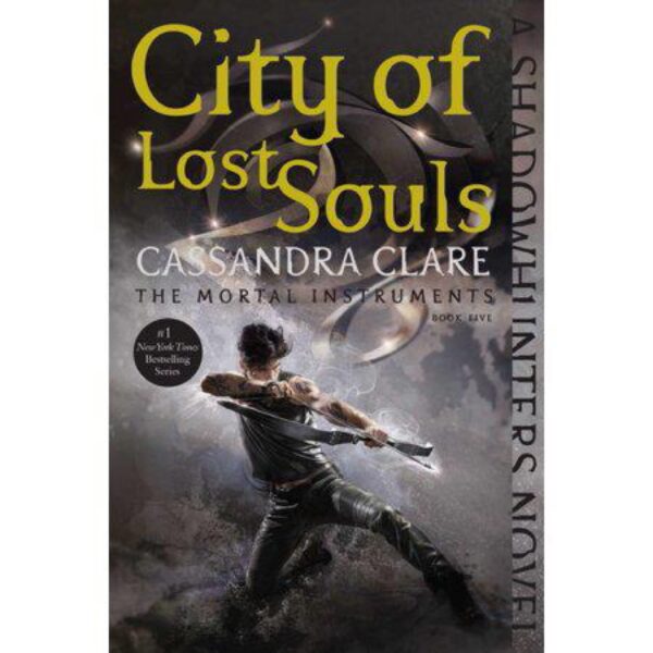 City of Lost Souls: Mortal Instruments, Book Five by Cassandra Clare (New Trade Paperback)