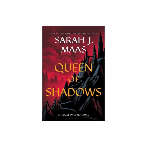 Queen Of Shadows: Throne Of Glass, Book 4 by Sarah J. Maas (New Trade Paperback)