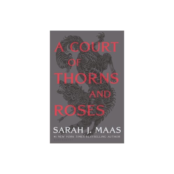 A Court Of Thorns And Roses: Court Of Thorns And Roses, Book 1 by Sarah J. Maas (New Hardcover)