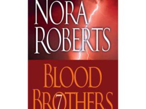 Blood Brothers: Sign of Seven Trilogy, Book 1 by Nora Roberts (MMP)