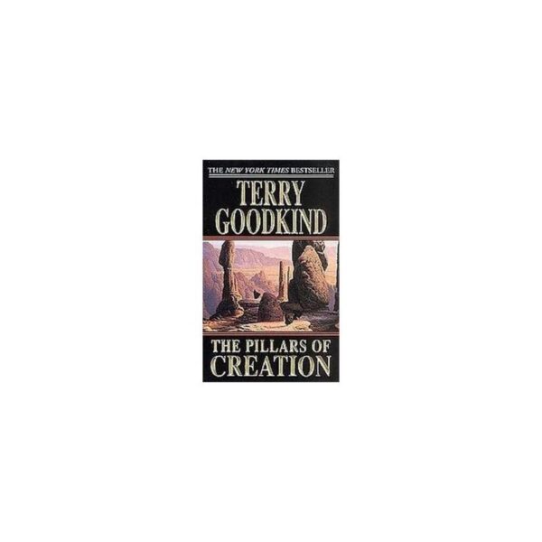 The Pillars of Creation: Sword of Truth, Book 7 by Terry Goodkind (MMP)