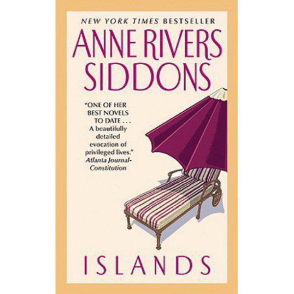 Islands by Anne Rivers Siddons (MMP)