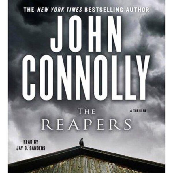 The Reapers: Charlie Parker, Book 7 by John Connolly (5 Disc Audiobook)