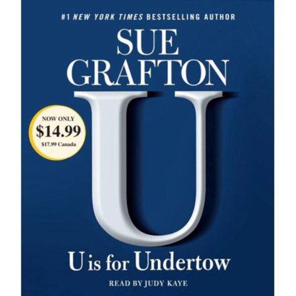 "U" Is For Undertow: Kinsey Millhone, Book 21 by Sue Grafton (5 Disc Audiobook)