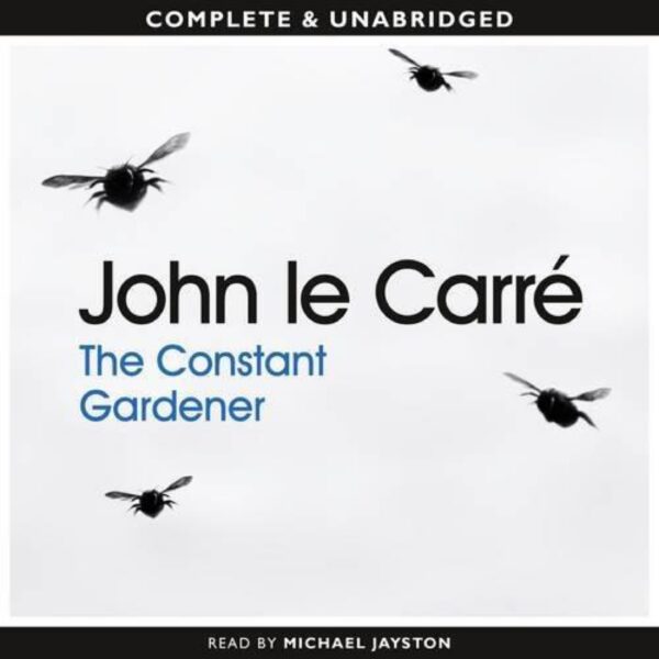 The Constant Gardener by John Le Carre' (14 Disc Audiobook)