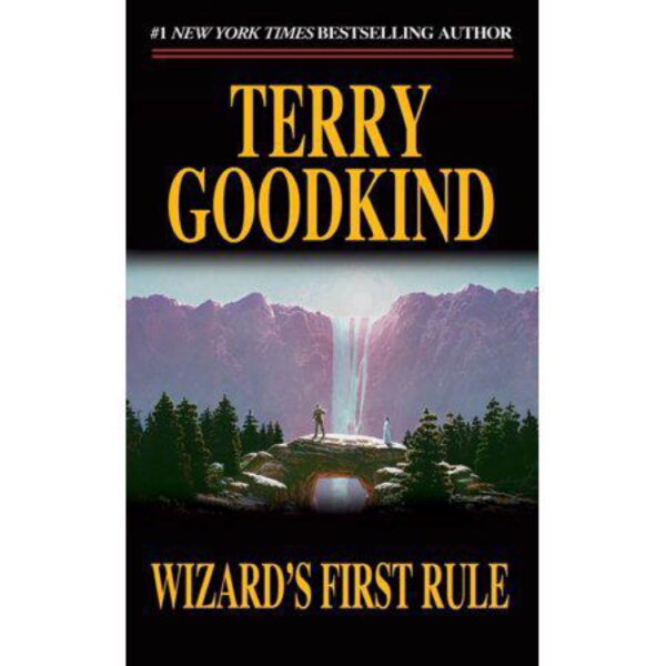 Wizard's First Rule: Sword Of Truth, Book 1 by Terry Goodkind (MMP)