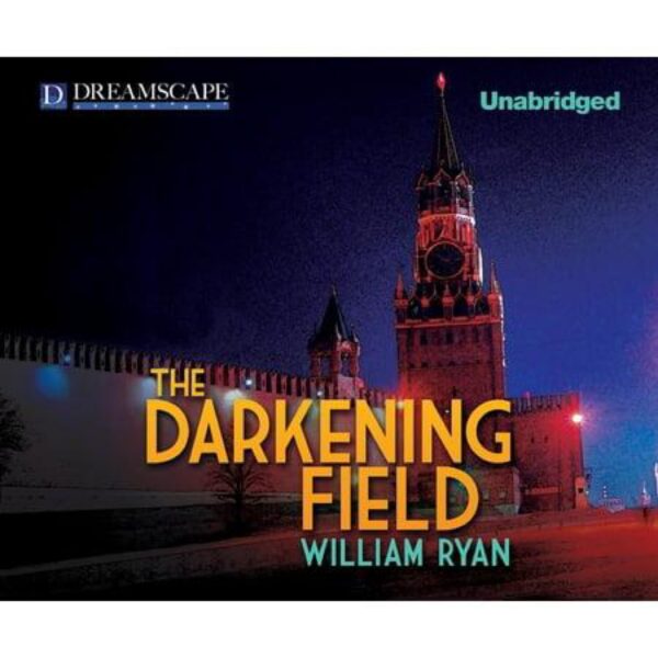 The Darkening Field by William Ryan (9 Disc Audiobook)