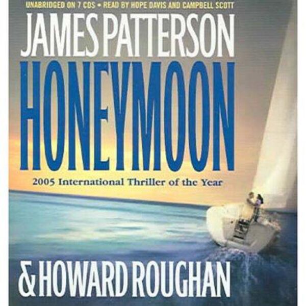 Honeymoon: Honeymoon, Book 1 by James Patterson and Howard Roughan (7 Disc Audiobook)