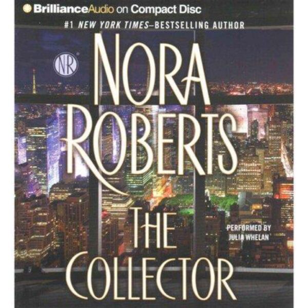 The Collector by Nora Roberts (8 Disc Audiobook)