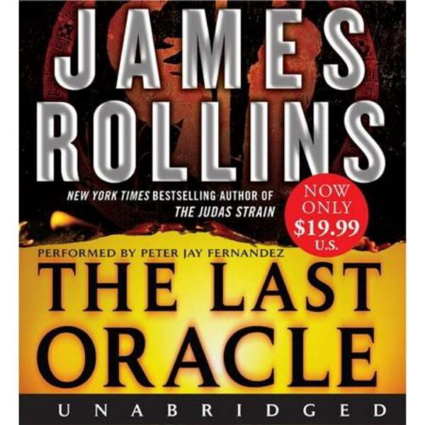 The Last Oracle: Sigma Force, Book 5 by James Rollins (12 Disc Audiobook)