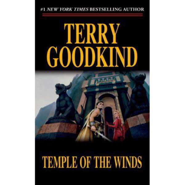 Temple of the Winds: Sword Of Truth, Book 4 by Terry Goodkind (MMP)