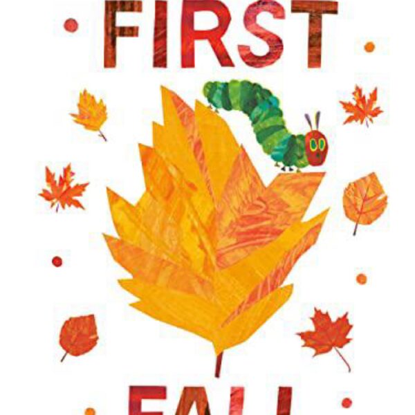 The Very Hungry Caterpillar's First Fall by Eric Carle (New Board Book)