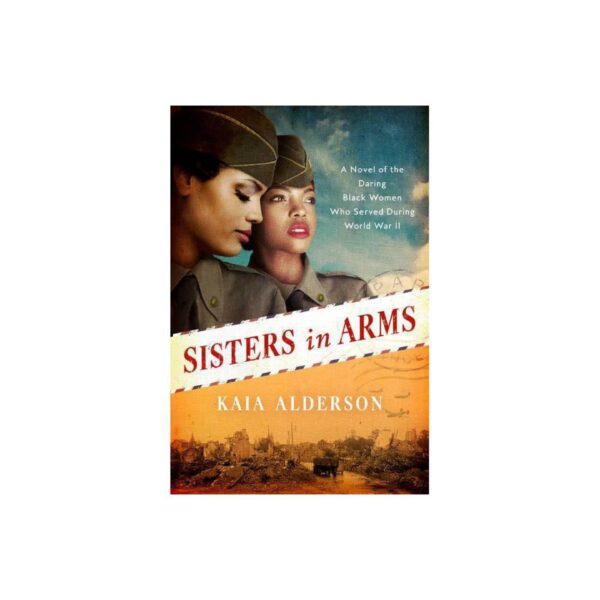 Sisters in Arms by Kaia Alderson (Trade Paperback)