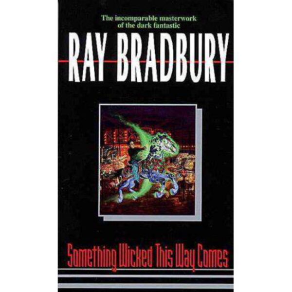 Something Wicked This Way Comes by Ray Bradbury (MMP)