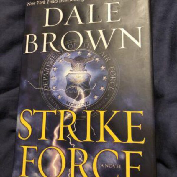 Strike Force: Patrick McClanahan, Book 13  by Dale Brown (Hardcover)