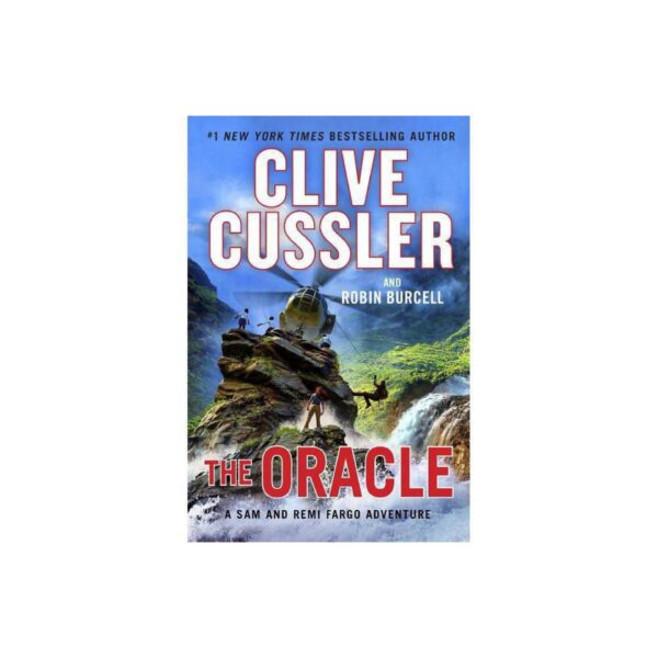 The Oracle: Sam & Remi Fargo, Book 11 by Clive Cussler and Robin Burcell (Hardcover)