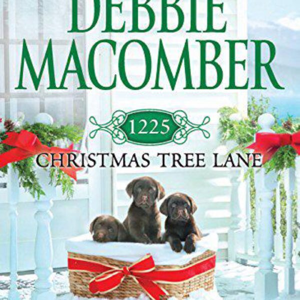 1225 Christmas Tree Lane: Cedar Cove, Book 12 by Debbie Macomber (Hardcover)