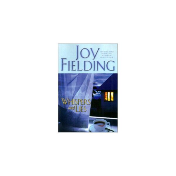 Whispers and Lies by Joy Fielding (Hardcover)