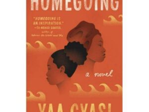 Homegoing by Yaa Gyasi (New Trade Paperback)