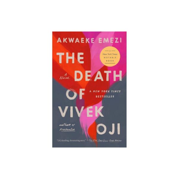 The Death of Vivek Oji by Akwaeke Emezi (New Trade Paperback)