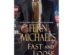 Fast And Loose by Fern Michaels (Hardcover)
