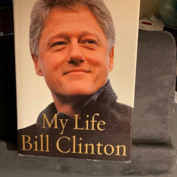 My Life by Bill Clinton (Hardcover)