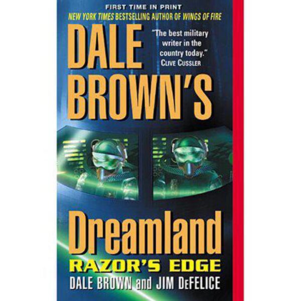 Razor's Edge: Dreamland Series, Book 3 by Dale Brown and Jim DeFelice (MMP)