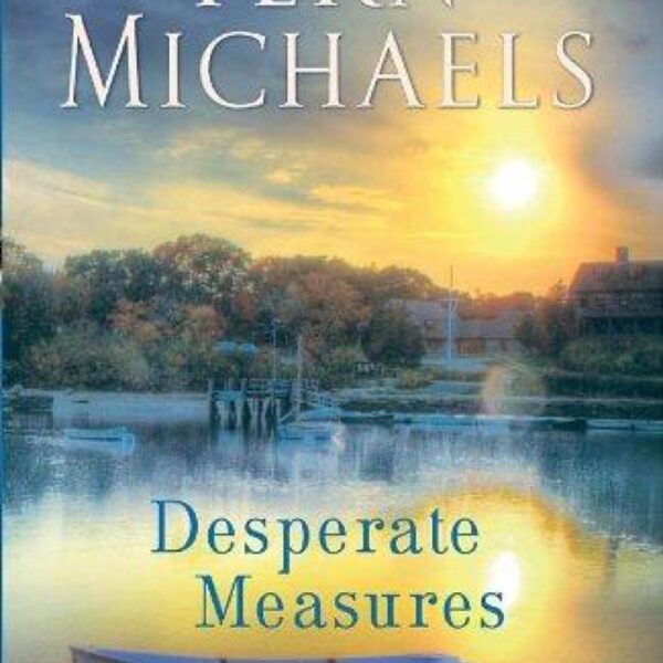 Desperate Measures by Fern Michaels (Trade Paperback)