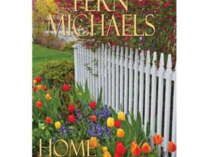 Home Free: Sisterhood, Book 20 by Fern Michaels (Hardcover)