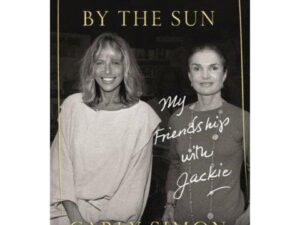 Touched by the Sun: My Friendship with Jackie by Carly Simon (Deckle Edge Hardcover)