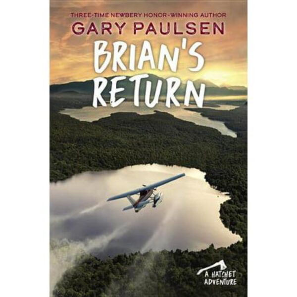 Brian's Return: Brian's Saga, Book 4 by Gary Paulsen (New Trade Paperback)