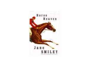 Horse Heaven by Jane Smiley (Hardcover)