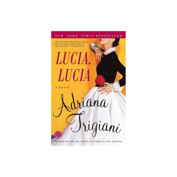 Lucia, Lucia by Adriana Trigiani (Trade Paperback)