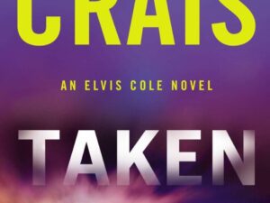 Taken book cover — Elvis Cole novel