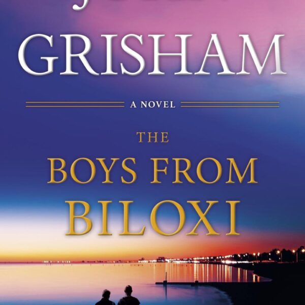 The Boys from Biloxi by John Grisham (Hardcover)