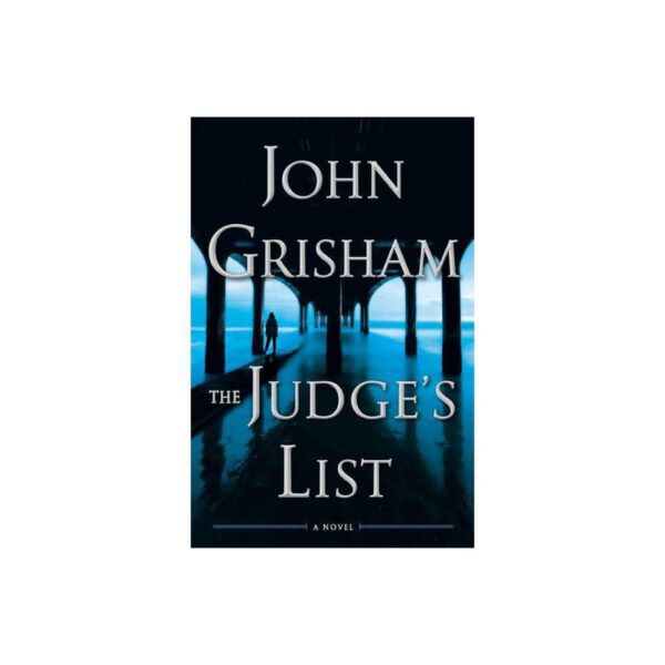 The Judge's List: The Whistler, Book 2 by John Grisham (New Hardcover)