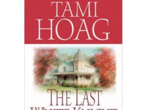 The Last White Knight by Tami Hoag (Hardcover)