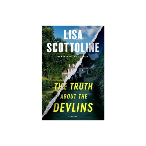 The Truth About The Devlins by Lisa Scottoline (New Hardcover)