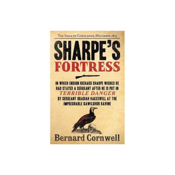 Sharpe's Fortress: Sharpe Series, Book 3 by Bernard Cornwell (Trade Paperback)