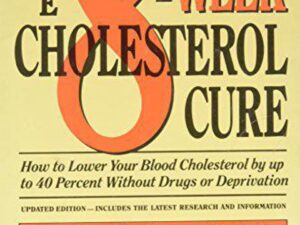 Book cover: The 8-Week Cholesterol Cure