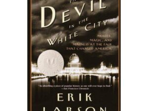 The Devil In The White City by Erik Larson (Trade Paperback)